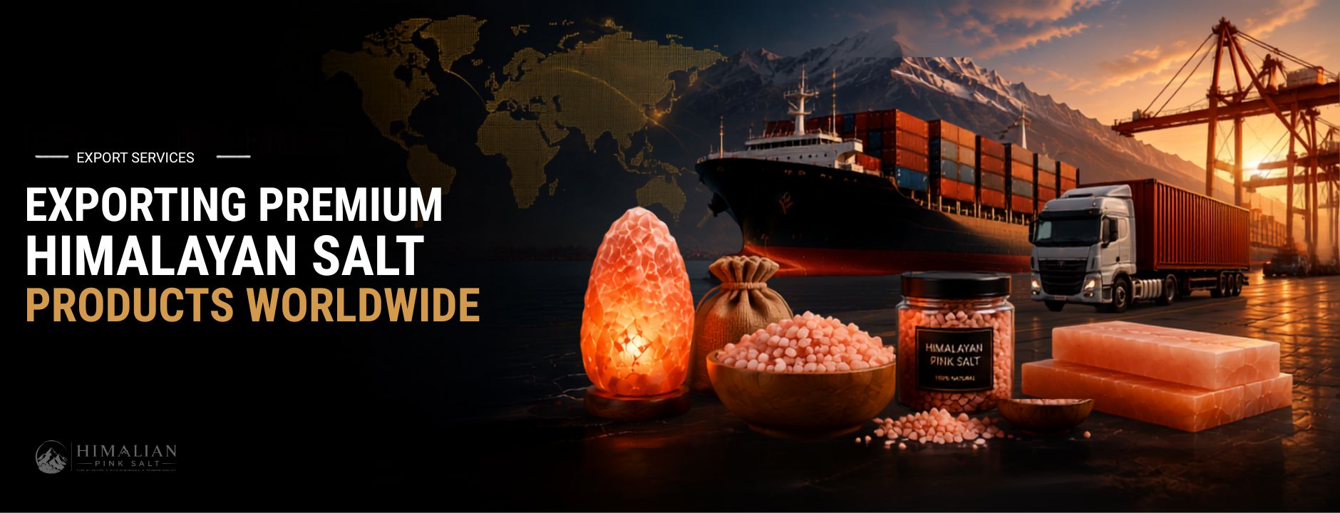 Export Services - Himalian Pink Salt - Main Banner - Home Page - Himalyan Pink Salt - Desktop